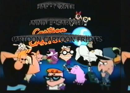 [V2] It's been 26 years of Cartoon Cartoon Fridays