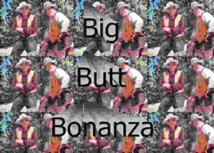 Big Butt Bonanza