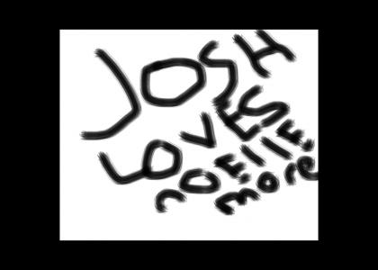Josh loves Noelle more