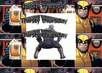 Thursty Thursday