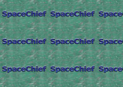 SpaceChief