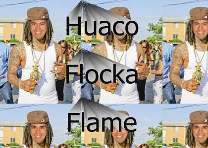 Huaco Flocka Flame