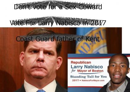 VOTE LARRY NABISCO FOR BOSTON MAYOR