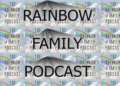 Rainbow Family Podcast