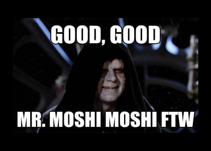 Mr. Moshi Moshi