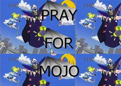 Pray For Mojo