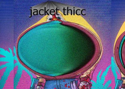 jacket thicc