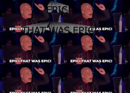 EPIC! THAT WAS EPIC!