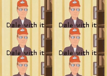 Dale With It