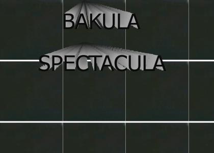 Bakula Spectacular