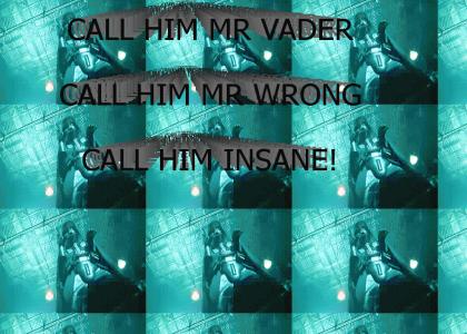 Mr Vader RAVE