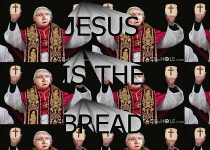 Jesus Is The Bread