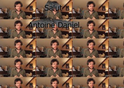 Salut Antoine Daniel