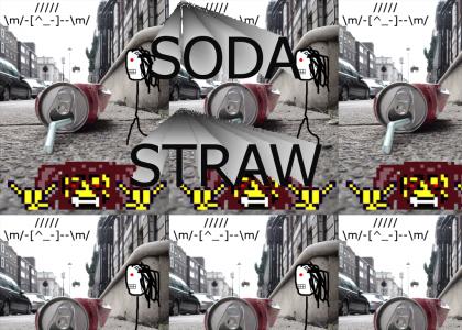 SODA STRAW