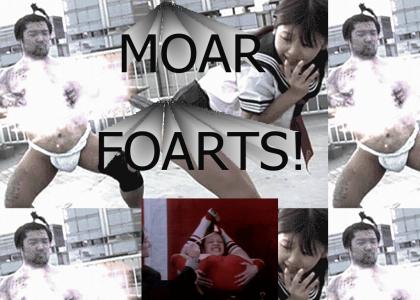 SUM MOAR FOARTS!