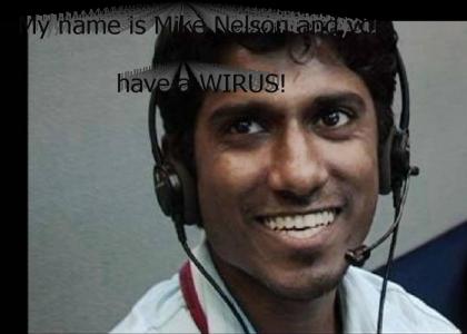 My name is Mike Nelson and you have a WIRUS!