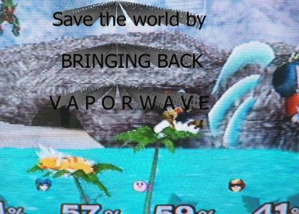 Bring Back  V A P O R W A V E