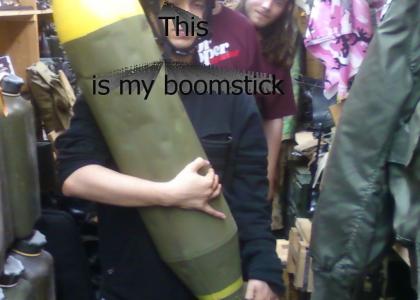This Is My Boomstick