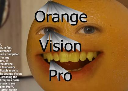 Annoying Orange: Orange Vision Pro