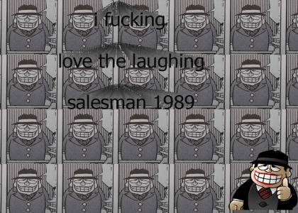 laughing salesman 1989