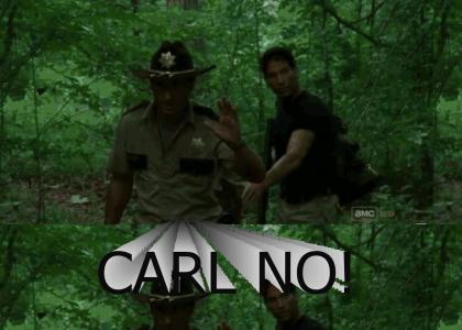 CARL NO!