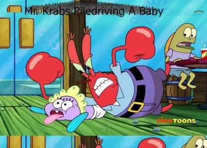 Mr. Krabs Piledriving A Baby