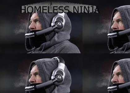 Homeless Ninja Belichick