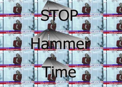 Stop... Hammer Time