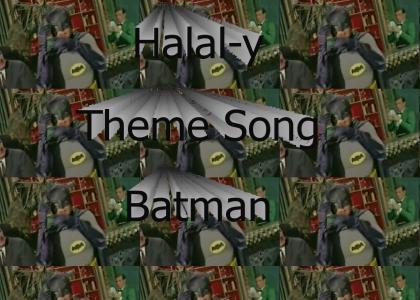 Halal-y Theme Song, Batman
