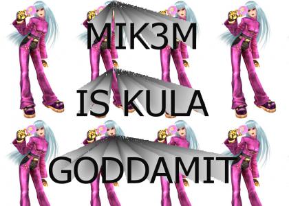 MIK3M IS KULA