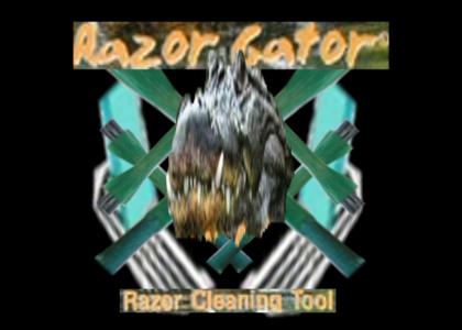 Razor Gator is my business ...and business is good!