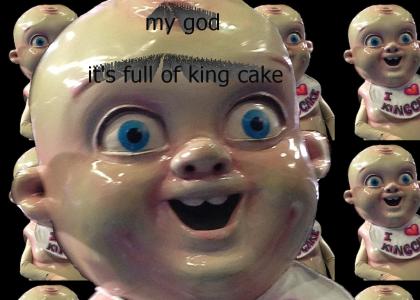 KING CAKE BABY AHHHHHHHH