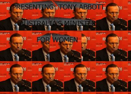 Tony Abbott: Australia's Minister For Women