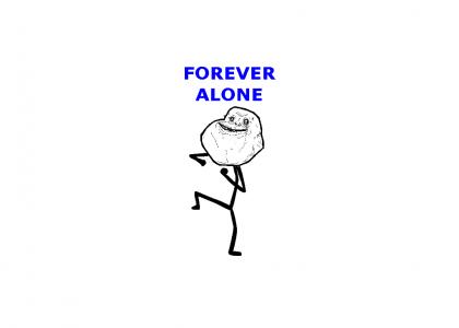 DANCING WITH MYSELF FOREVER ALONE