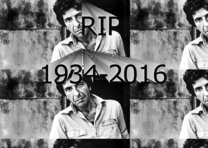 RIP Leonard Cohen