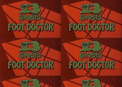 The 13 Ghosts of Foot Doctor The 13 Ghosts of Foot Doctor