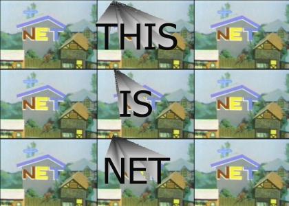 This is NET!