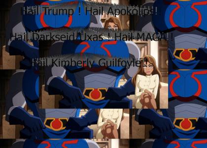 Donald John Trump / M . A . G . A . STOLE THE ELECTION BY THE HELP OF Darkseid ( & Kimberly Guilfoyle ) ! ! ! ! ! !