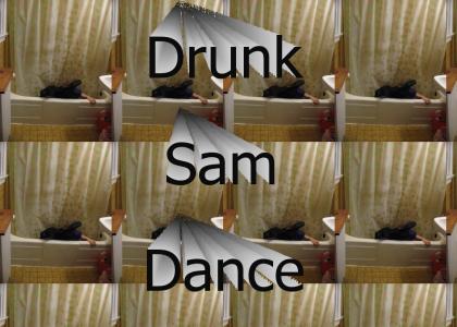 Drunk Sam Dance