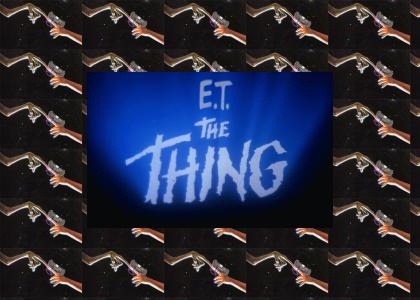 E.T. The Extra Thing