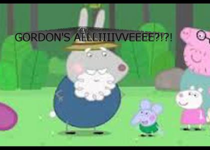 GORDON'S ALIVE?!?!