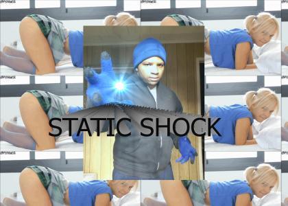 STATIC SHOCK HOT SHOT