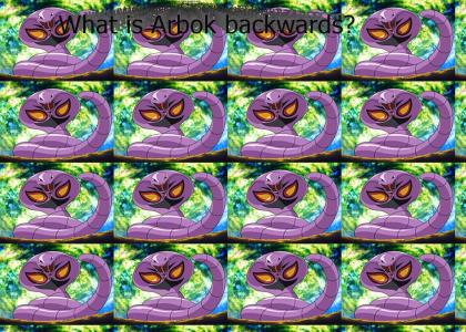 What is Arbok Backwards?