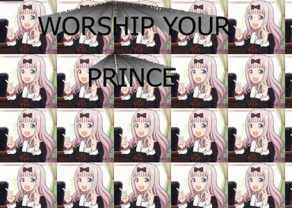 WORSHIP YOUR PRINCE