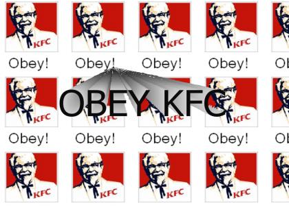 Obey KFC!