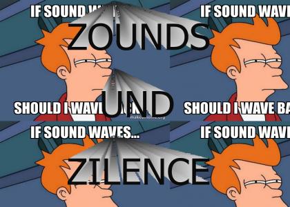 zounds and zilence