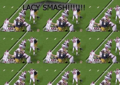 Lacy Smash!!!!!!!!!!!!