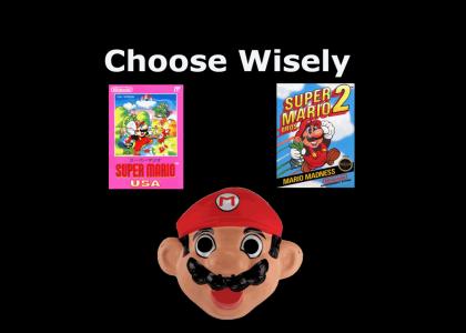Mario wants you to choose wisely