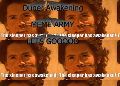 The Sleeper Has Awakened