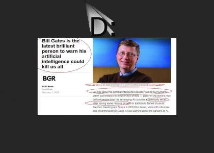 Bill Gates Artificial intelligence... Could kill us all?